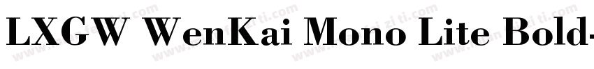 LXGW WenKai Mono Lite Bold字体转换